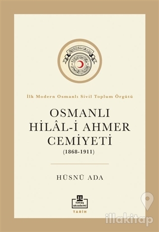 Osmanlı Hilal-i Ahmer Cemiyeti (1868 – 1911)