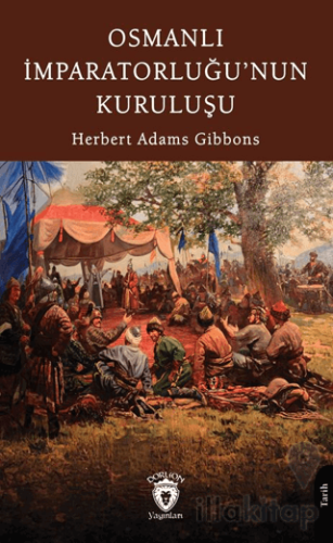 Osmanlı İmparatorluğu’nun Kuruluşu