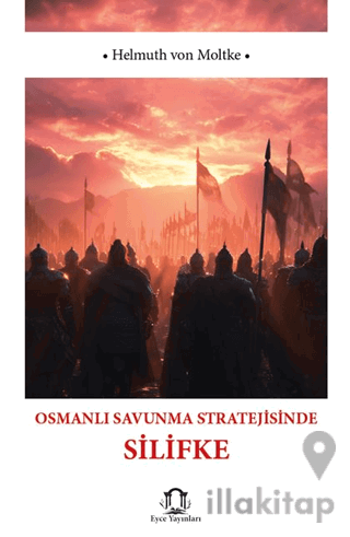 Osmanlı Savunma Stratejisinde Silifke