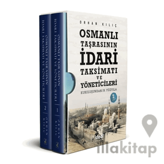Osmanlı Taşrasının İdari Taksimatı ve Yöneticileri (2 Cilt Kutulu Set)