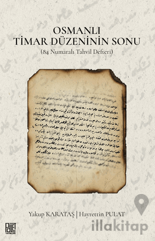 Osmanlı Timar Düzeninin Sonu