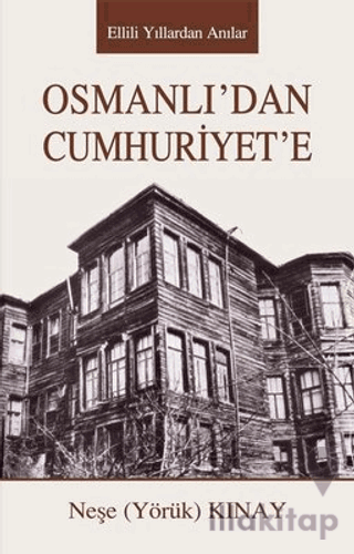 Osmanlıdan Cumhuriyete
