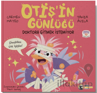 Otiş’in Günlüğü – Doktora Gitmek İstemiyor