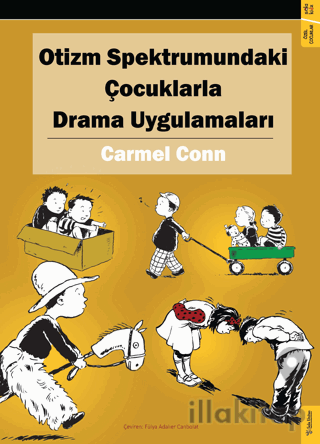 Otizm Spektrumundaki Çocuklarla Drama Uygulamaları