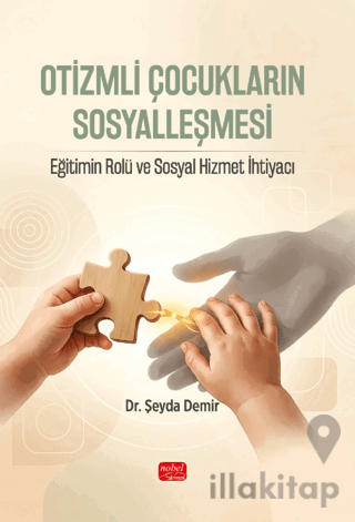 Otizmli Çocukların Sosyalleşmesi