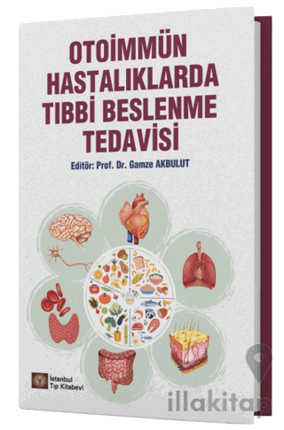 Otoimmün Hastalıklarda Tıbbi Beslenme Tedavisi