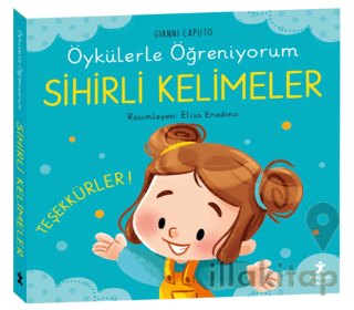 Öykülerle Öğreniyorum- Sihirli Kelimeler