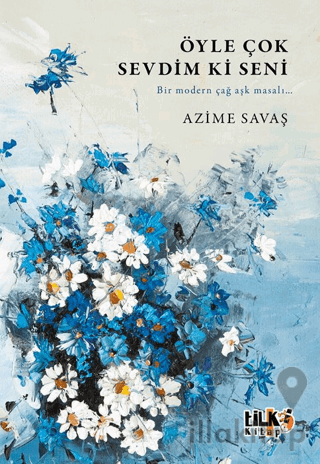 Öyle Çok Sevdim ki Seni