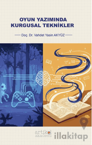 Oyun Yazımında Kurgusal Teknikler