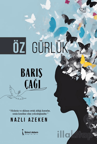 Öz Gürlük Barış Çağı