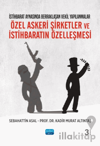 Özel Askeri Şirketler ve İstihbaratın Özelleşmesi