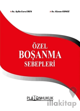 Özel Boşanma Sebepleri