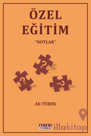Özel Eğitim Notlar
