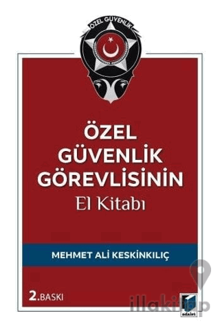 Özel Güvenlik Görevlisinin El Kitabı