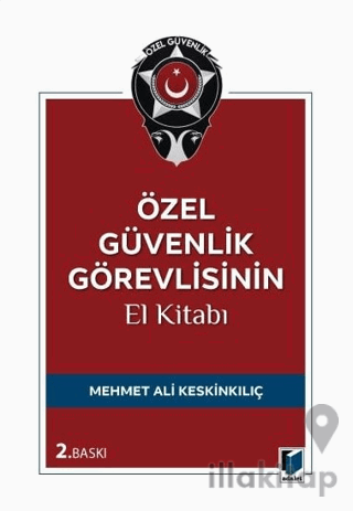 Özel Güvenlik Görevlisinin El Kitabı