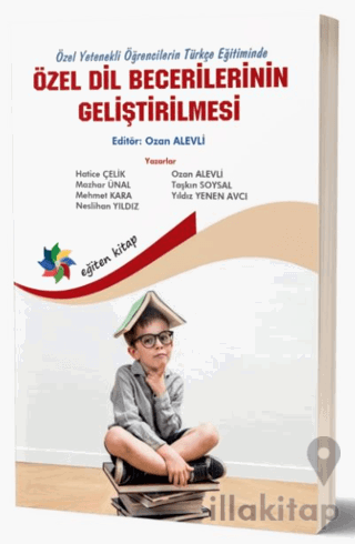 Özel Yetenekli Öğrencilerin Türkçe Eğitiminde Özel Dil Becerilerinin Geliştirilmesi