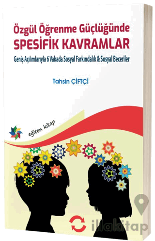 Özgül Öğrenme Güçlüğünde Spesifik Kavramlar