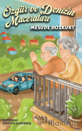 Özgür ve Deniz’in Maceraları