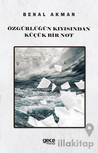 Özgürlüğün Kıyısından Küçük Bir Not