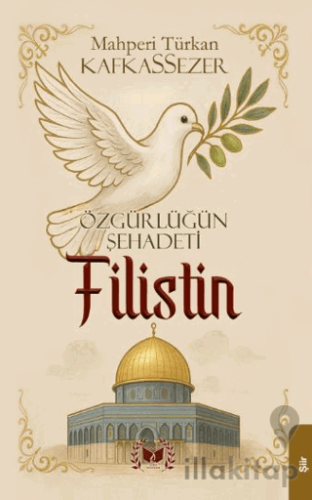 Özgürlüğün Şehadeti "Filistin"