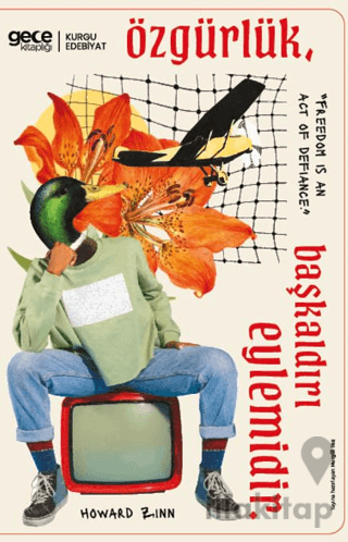 Özgürlük Başkaldırı Eylemidir