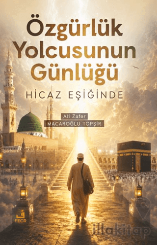 Özgürlük Yolcusunun Günlüğü