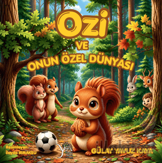 Ozi ve Onun Özel Dünyası