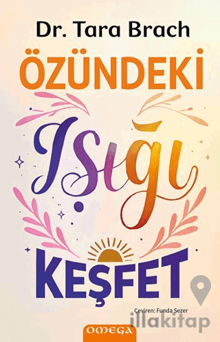 Özündeki Işığı Keşfet