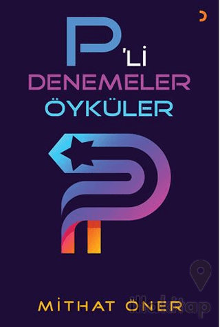 P’li Denemeler Öyküler