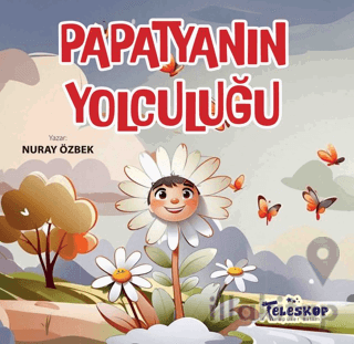 Papatyanın Yolculuğu