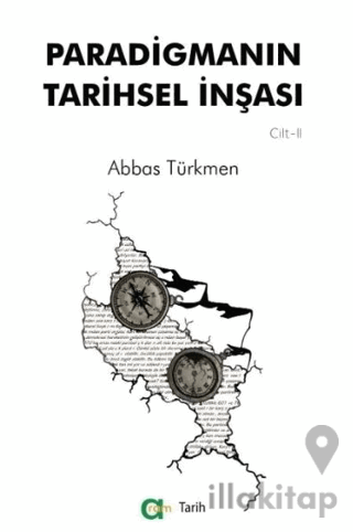 Paradigmanın Tarihsel İnşası 2. Cilt