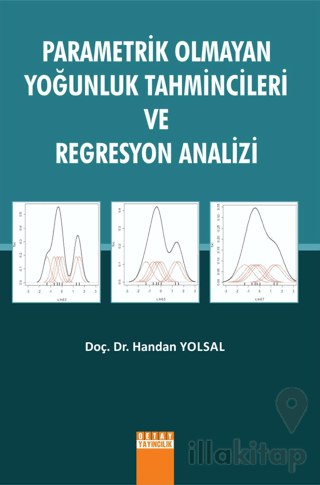 Parametrik Olmayan Yoğunluk Tahmincileri Ve Regresyon Analizi