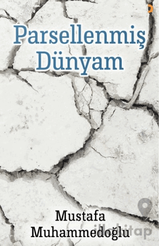 Parsellenmiş Dünyam