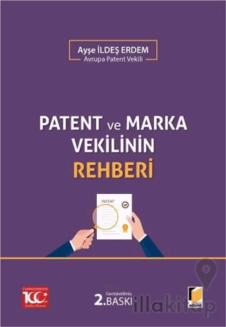 Patent ve Marka Vekilinin Rehberi
