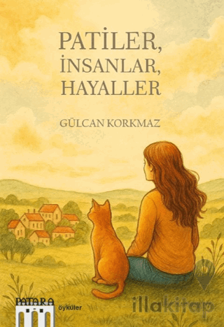 Patiler, İnsanlar, Hayaller