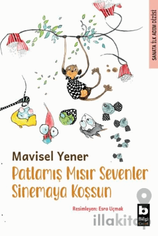 Patlamış Mısır Sevenler Sinemaya Koşsun