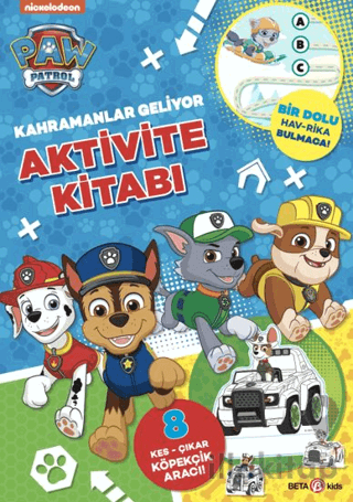 PAW Patrol - Kahramanlar Geliyor Aktivite Kitabı