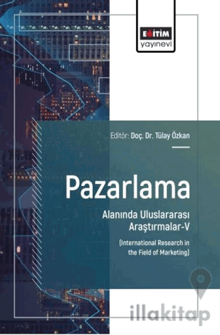 Pazarlama Alanında Uluslararası Araştırmalar - 5