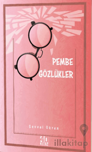 Pembe Gözlükler