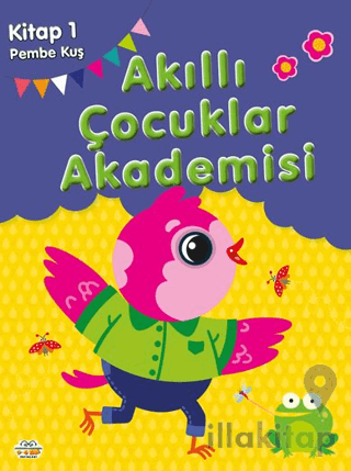 Pembe Kuş Akıllı Çocuklar Akademisi