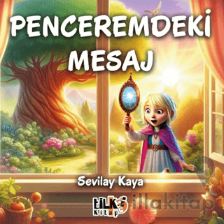 Penceremdeki Mesaj