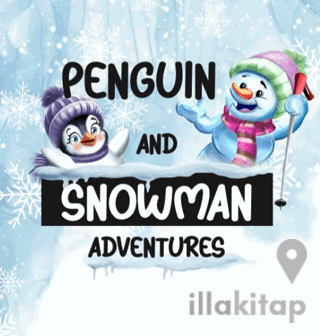 Penguin And Snowman Adventures