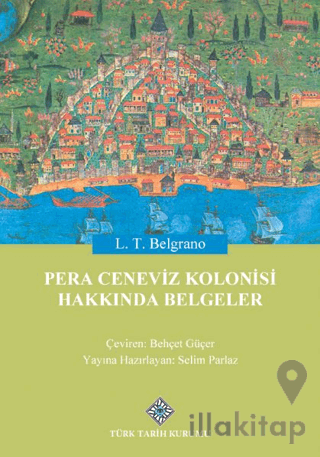 Pera Ceneviz Kolonisi Hakkında Belgeler