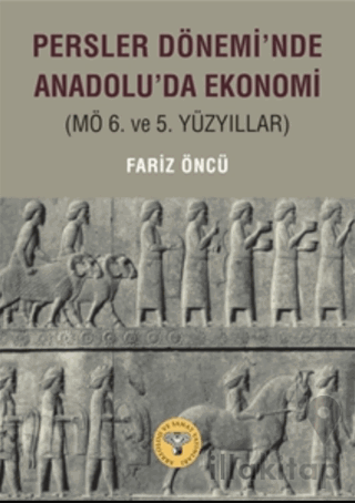 Persler Dönemi'nde Anadolu'da Ekonomi
