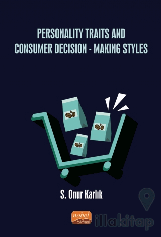 Personality Traits And Consumer Decision-Making Styles