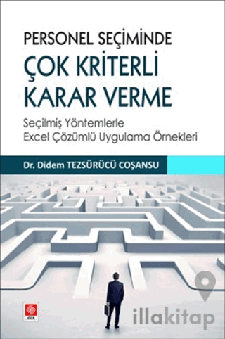 Personel Seçiminde Çok Kriterli Karar Verme