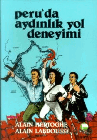 Peru’da Aydınlık Yol Deneyimi