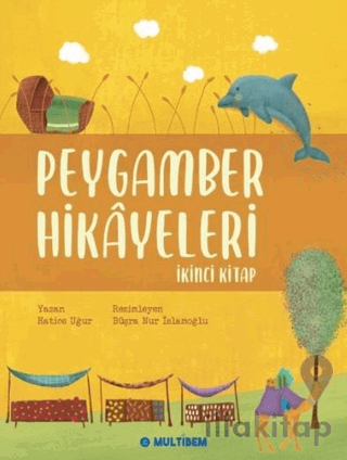 Peygamber Hikayeleri - İkinci Kitap