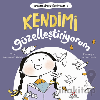 Peygamberimden Öğreniyorum 1 - Kendimi Güzelleştiriyorum