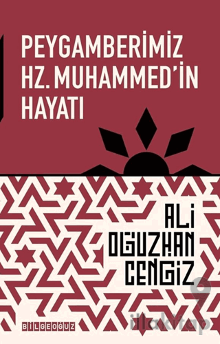 Peygamberimiz Hz. Muhammed'in Hayatı